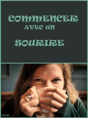 cover image of commencer avec un sourire